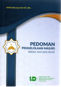 Image of Pedoman Pengelolaan Masjid : Bersih, suci dan  sehat