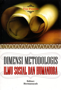 Image of Dimensi Metodologis Ilmu Sosial dan Humaniora