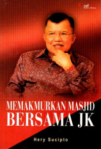 Image of Memakmurkan Masjid bersama JK