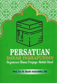 Image of Persatuan dayah inshafuddin : organisasi ulama penjaga akidah umat