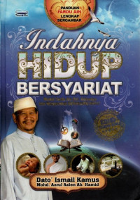 Image of Indahnya Hidup Bersyariat : panduan fardu ain lengkap