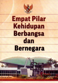 Image of Empat Pilar kehidupan berbangsa dan bernegara