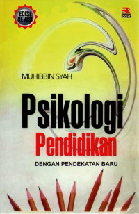 Image of Psikologi Pendidikan dengan pendekatan baru
