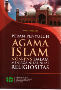 Image of Peran penyuluh agama islam non-PNS dalam menjaga nilai-nilai religiositas