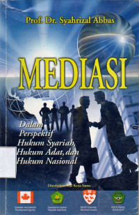 Image of Mediasi : Dalam Perspektif Hukum Syariah, Hukum Adat, dan Hukum Nasional