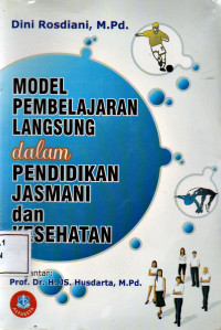 Image of MODEL PEMBELAJARAN LANGSUNG DALAM PENDIDIKAN JASMANI DAN KESEHATAN