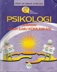Image of Psikologi sebagai Akar Ilmu Komunikasi
