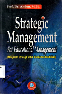 Image of Strategic Management For Educational Management (Manajemen Strategik Untuk Manajemen Pendidikan)