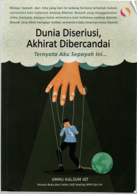 Image of Dunia Diseriusin, Akhirat Dibercandai