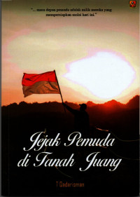 Image of JEJAK PEMUDA DI TANAH JUANG