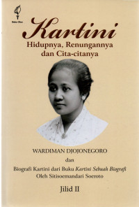 Image of Kartini : Hidupnya, Renungannya dan Cita-citanya