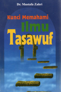 Image of Kunci Memahami ilmu tasawuf