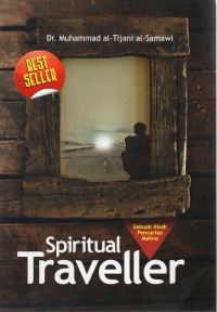 Image of Spiritual Traveler : sebuah kisah pencarian makna