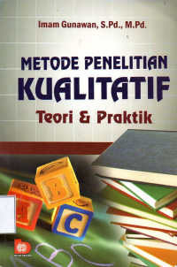 Image of Metode Penelitian Kualitatif Teori Dan Praktik